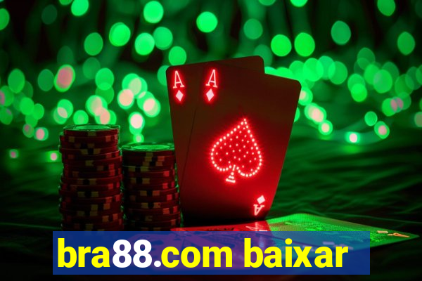 bra88.com baixar